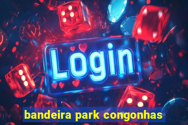 bandeira park congonhas